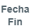 6. Fecha fin