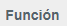 1. Función