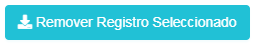 4. Botón Remover Registro Seleccionado