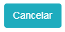 5. Botón Cancelar