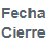 7. Fecha cierre