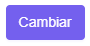 4. Botón Cambiar