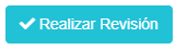 1. Botón  Realizar Revisión