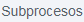 3. Subprocesos
