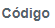 3. Código