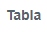 2. Tabla