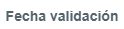 12. Fecha validación