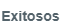 8. Exitosos