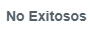 9. No exitosos
