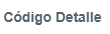 1. Código Detalle