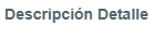 2. Descripción detalle
