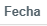 2. Fecha