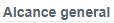 2. Alcance general