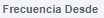 5. Frecuencia desde