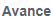 2. Avance