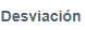 14. Desviación