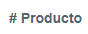 6. Número producto