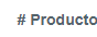 6. Número producto