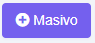 9. Botón masivo
