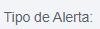 1. Tipo de alerta